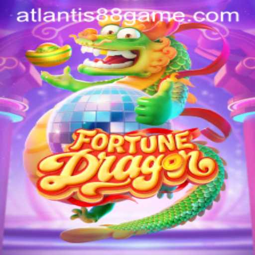 Exploring the Exciting World of FortuneDragon with ATLANTIS88 Live