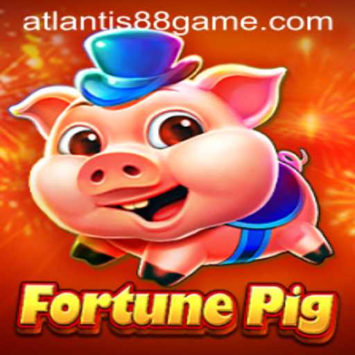Discover the Thrills of FortunePig: Your Guide to Winning Big with ATLANTIS88 Live