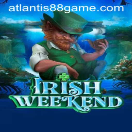 Discover the Thrills of IrishWeekend: A Journey Through ATLANTIS88 Live