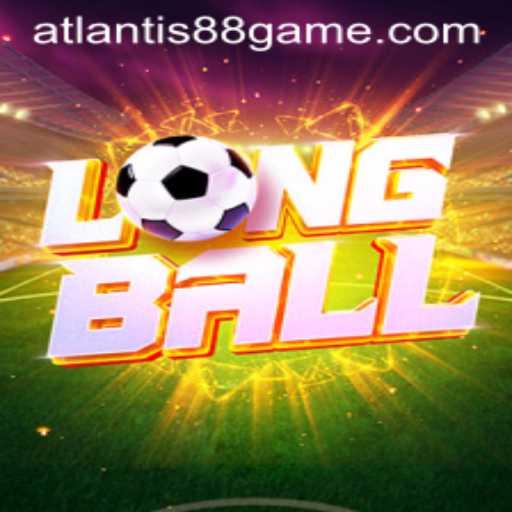Discovering LongBall: An In-Depth Look into the Game 'ATLANTIS88 Live'