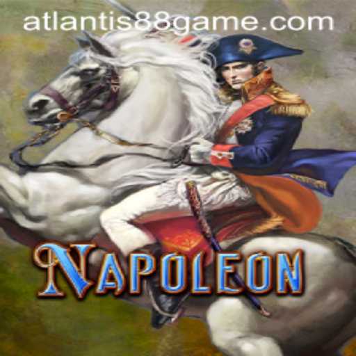 The Intriguing World of Napoleon: Unveiling the Game through ATLANTIS88 Live