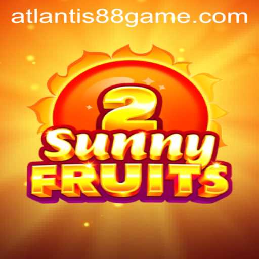 Exploring SunnyFruits2: The Vibrant World of ATLANTIS88 Live