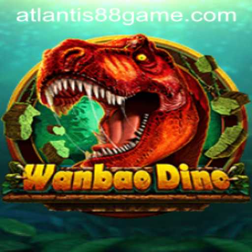 Exploring WanBaoDino: A Thrilling Online Gaming Experience in ATLANTIS88 Live
