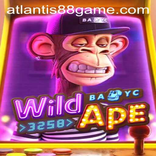 Exploring the Exciting World of WildApe3258 and ATLANTIS88 Live